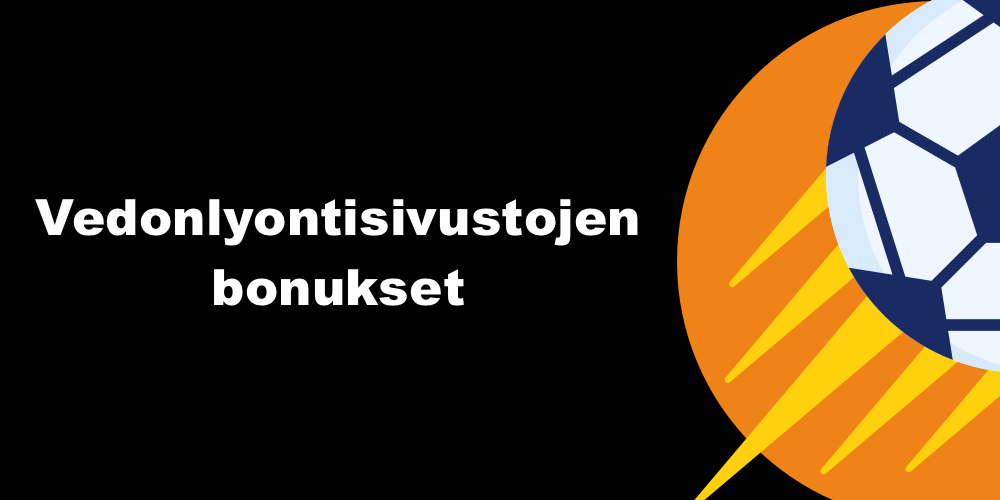 Vedonlyöntisivustojen bonukset